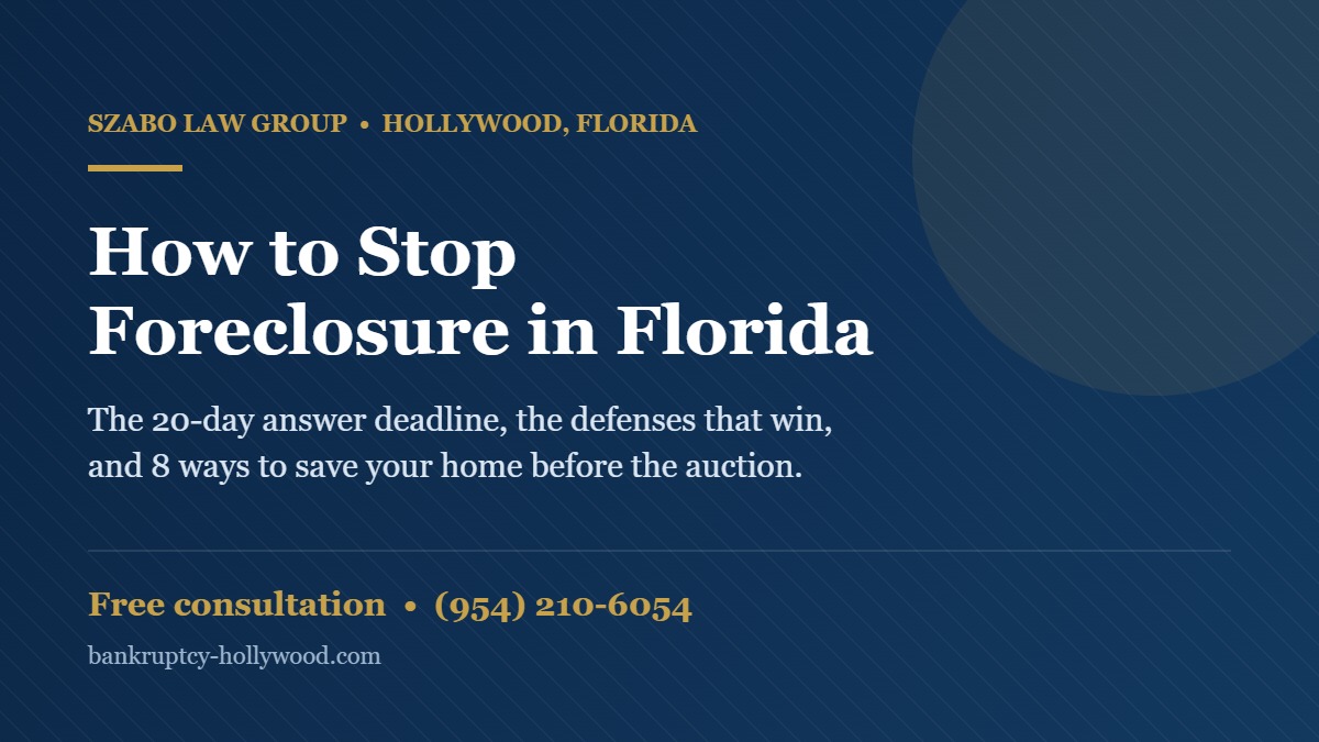 How to stop foreclosure in Florida - foreclosure defense attorney in Hollywood FL